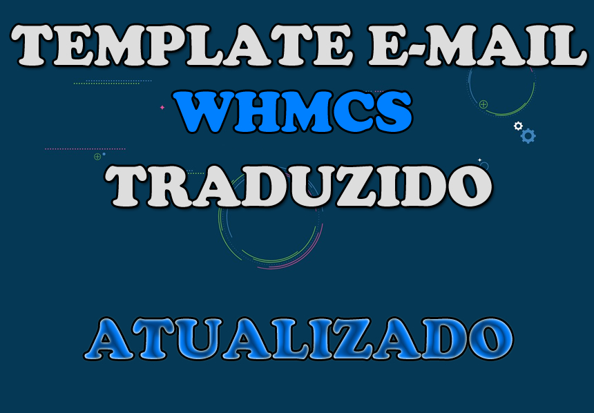 Tradução E-mails Whmcs Template E-mail 8.6.1