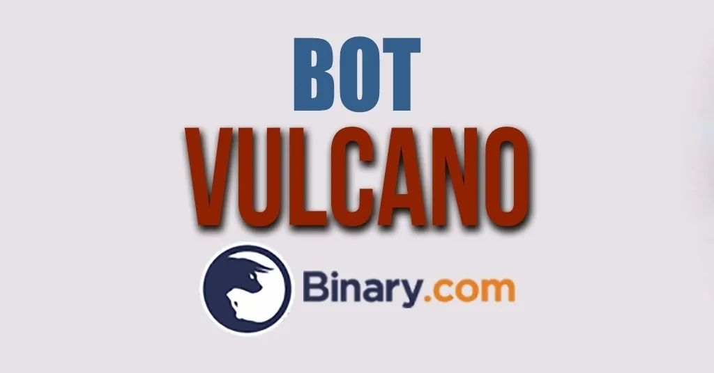 Robô Bot Vulcano - Para Operar Na Binary - Muito Lucrativo